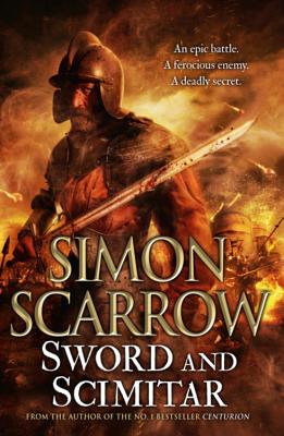 Sword and Scimitar - Scarrow, Simon