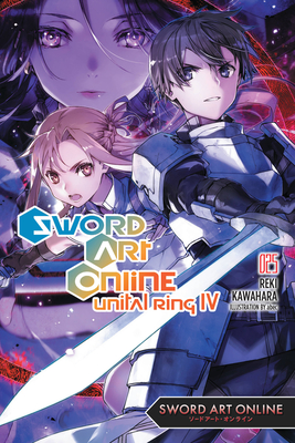 Sword Art Online 25 (Light Novel): Volume 25 - Kawahara, Reki, and Paul, Stephen (Translated by)