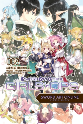 Sword Art Online: Girls' Ops, Vol. 8: Volume 8 - Kawahara, Reki, and Nekobyou, Neko, and Paul, Stephen (Translated by)