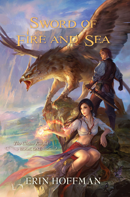 Sword of Fire and Sea - Hoffman, Erin