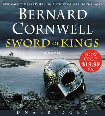 Sword of Kings Low Price CD - Cornwell, Bernard (Read by), and Bates, Matt (Read by)