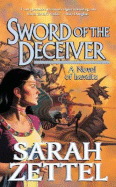 Sword of the Deceiver - Zettel, Sarah, B.A.