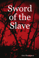 Sword of the Slave