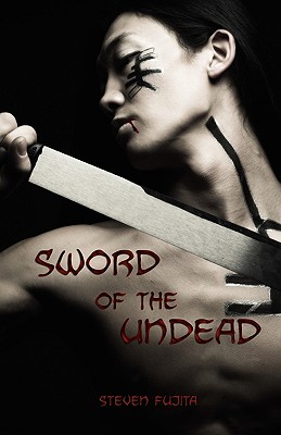 Sword of the Undead - Fujita, Steven
