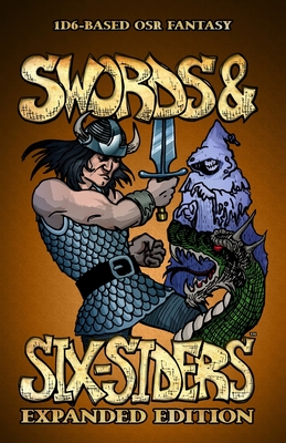 Swords and Six-Siders Expanded Edition - Bernstein, Brett M, and Conley, Robert S, and Robertson, Steve