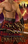 Sworn to the Scot (Four Horsemen of the Highlands, Book 4)