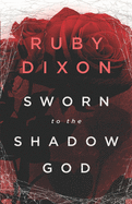 Sworn to the Shadow God: An Epic Fantasy Romance