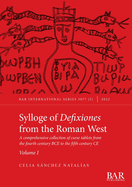 Sylloge of Defixiones from the Roman West. Volume I: A comprehensive collection of curse tablets from the fourth century BCE to the fifth century CE
