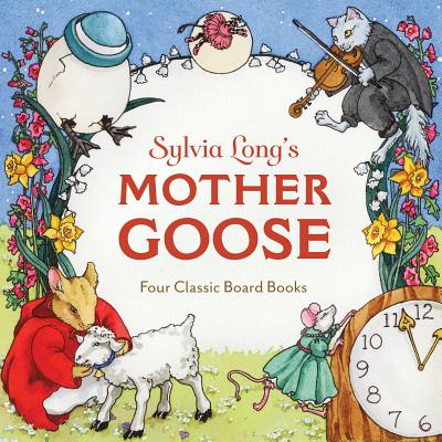 Sylvia Long's Mother Goose: Four Classic Board Books - 