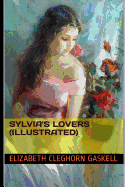 Sylvia's Lovers (Illustrated)