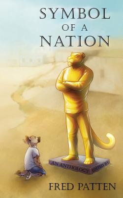 Symbol of a Nation - Patten, Fred (Editor)