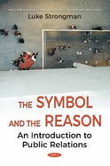 Symbol & Reason: An Introduction to Public Relations