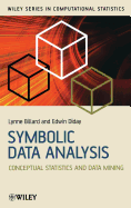 Symbolic Data Analysis: Conceptual Statistics and Data Mining