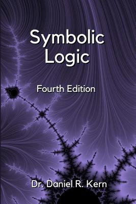 Symbolic Logic 4e - Kern, Daniel, Dr.