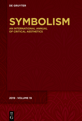 Symbolism 2019: Special Focus: Beyond Mind - Lushetich, Natasha (Editor)