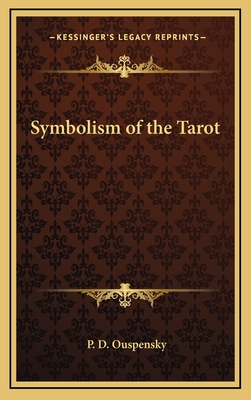 Symbolism of the Tarot - Ouspensky, P D