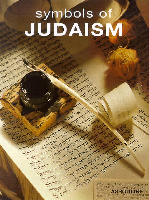 Symbols of Judaism - Ouaknin, Marc-Alain, Rabbi, and Hamani, Laziz (Photographer)
