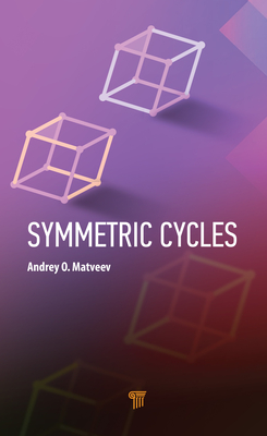 Symmetric Cycles - Matveev, Andrey O