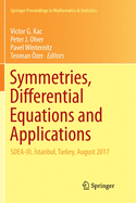 Symmetries, Differential Equations and Applications: Sdea-III,  stanbul, Turkey, August 2017