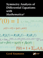 Symmetry Analysis of Differential Equations with Mathematica(R)