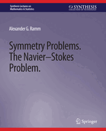 Symmetry Problems: The Navier-Stokes Problem