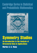 Symmetry Studies: An Introduction to the Analysis of Structured Data in Applications