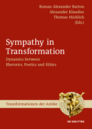 Sympathy in Transformation: Dynamics Between Rhetorics, Poetics and Ethics