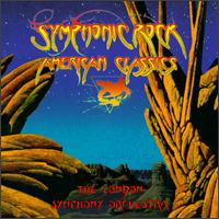 Symphonic Rock: American Classics - The London Symphony Orchestra With The Royal Choral Society