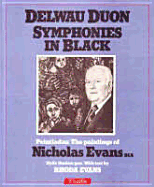 Symphonies in Black: The Paintings of Nicholas Evans