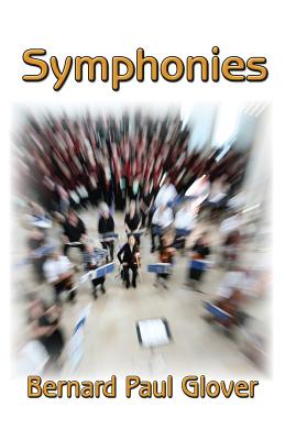 Symphonies - Glover, Bernard Paul