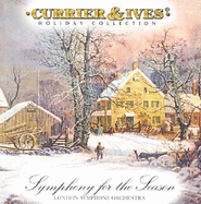 Symphony for the Season: Currier & Ives Component Album