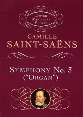 Symphony No.3 In D Minor 'Organ' Op.78 - Saint-Saens, Camille