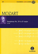 Symphony No. 39 in E-Flat Major K543: Eulenburg Audio+score Series, Vol. 59