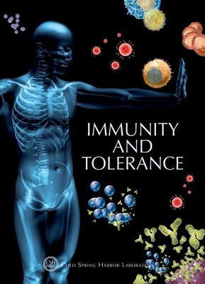 Symposium 78: Immunity and Tolerance - Nussenzsweig, Michel (Editor), and O'Garra, Anne (Editor), and Smale, Stephen (Editor)