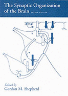 Synaptic Organization of the Brain