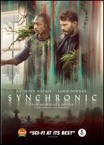 Synchronic - Aaron Moorhead; Justin Benson