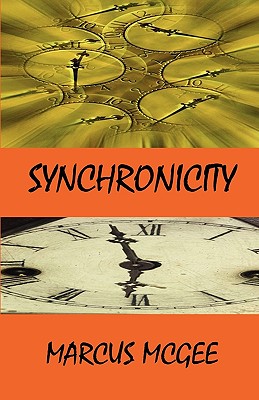 Synchronicity - McGee, Marcus