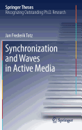 Synchronization and Waves in Active Media