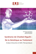 Syndrome de Chediak-Higashi: De la G?n?tique au Traitement