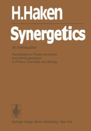 Synergetics: An Introduction Nonequilibrium Phase Transitions and Self-Organization in Physics, Chemistry and Biology