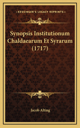 Synopsis Institutionum Chaldaearum Et Syrarum (1717)