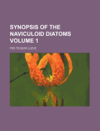 Synopsis of the Naviculoid Diatoms; Volume 1