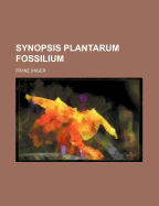 Synopsis Plantarum Fossilium