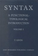 Syntax: A Functional-Typological Introduction. Volume II