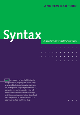 Syntax: A Minimalist Introduction - Radford, Andrew