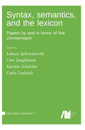 Syntax, semantics, and the lexicon
