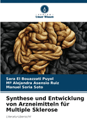 Synthese und Entwicklung von Arzneimitteln f?r Multiple Sklerose