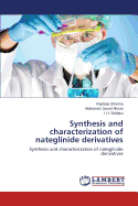 Synthesis and Characterization of Nateglinide Derivatives