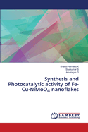 Synthesis and Photocatalytic activity of Fe-Cu-NiMoO4 nanoflakes