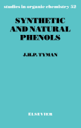 Synthetic and Natural Phenols: Volume 52